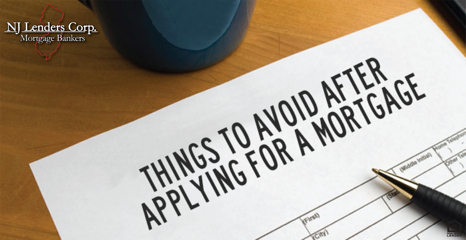 Things to Avoid After Applying for a Mortgage